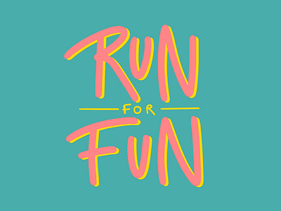 Run for fun lettering lettering phrase phrase run