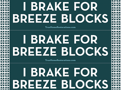 bumper stickers! breeze blocks bumper sticker interior design mcm mid mod mich true home restorations