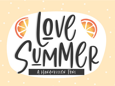 Love Summer | Handwritten Font branding font awesome font design fonthandwriting handlattering letteringfont logo script font script lettering typography