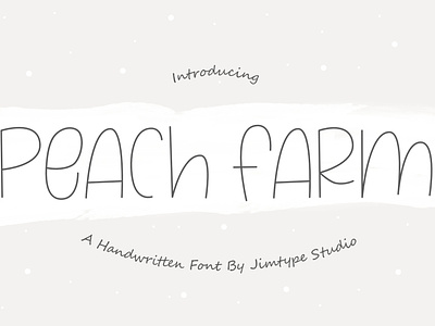 Peach Farm Font branding design font design fonthandwriting graphic design handlattering illustration letteringfont logo script lettering typography