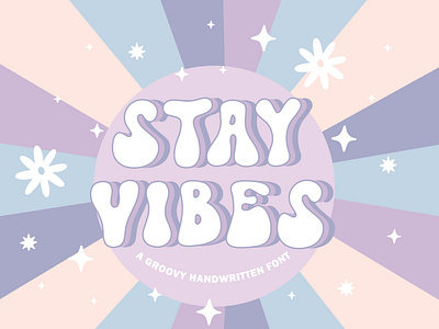 Stay Viber Groovy Font