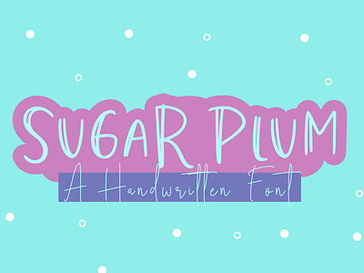 Sugar Plum - Handwritten Font