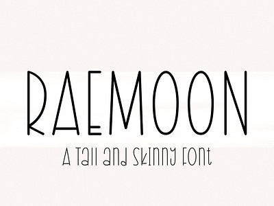 Raemoon - Tall and skinny font branding design font design fonthandwriting handlattering illustration letteringfont logo script lettering typography