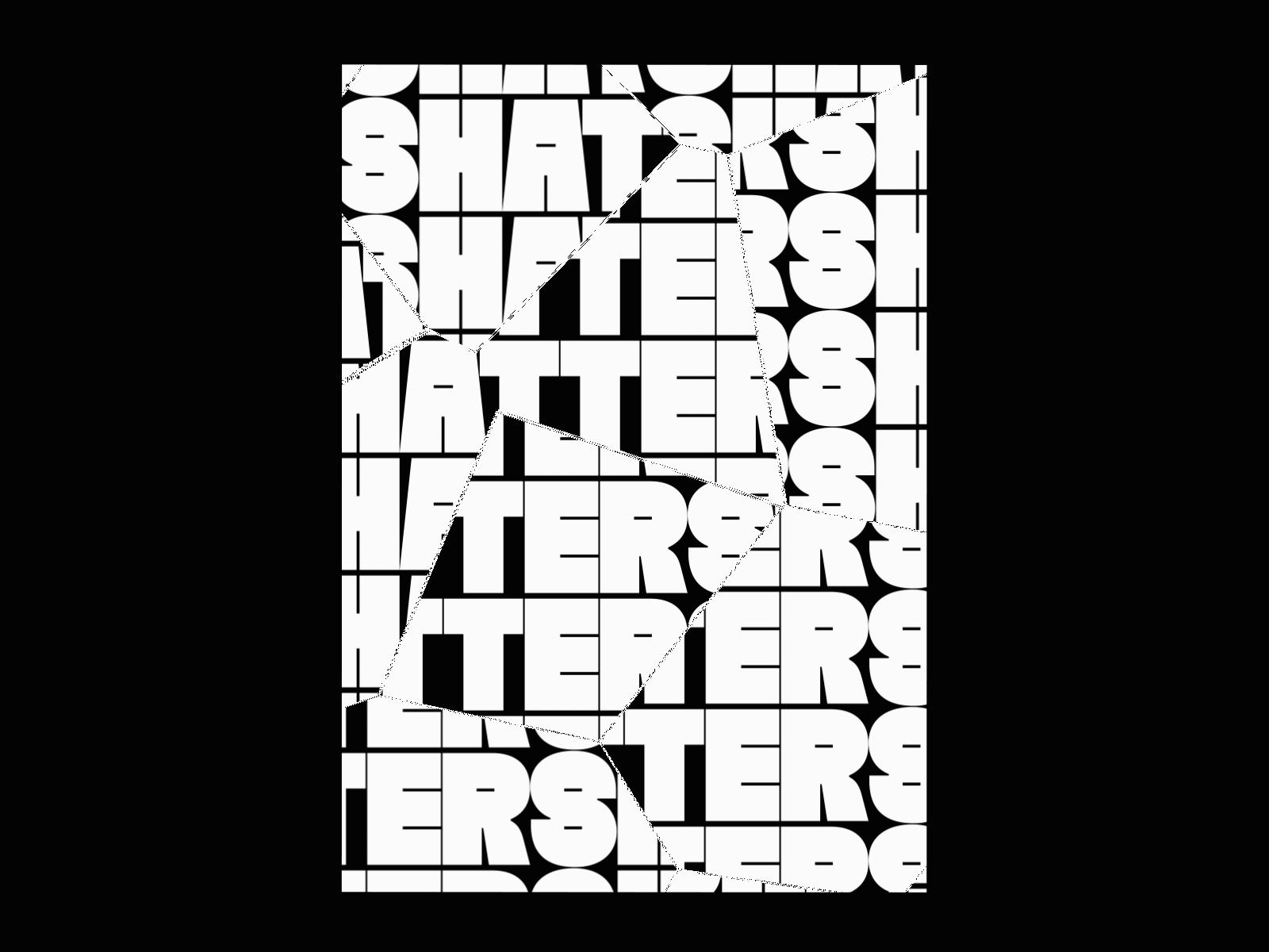 Shatter Poster - Kinetic Type animation art brand branding design font graphic design identity kinetic kinetic typography kinetictype logo motion poster shatter simple type typeface typography vector