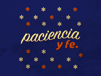 paciencia y fe | typography experiment design illustration typography vector