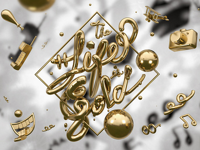 Lettering Design 3D- THE LIFE IS GOLD 3d 3d animation 3d artist cinema4d design design art gold letter lettering lifestyle maxon maxonc4d music phone play