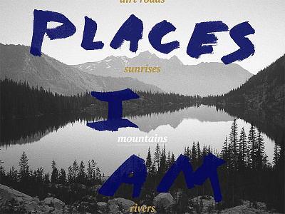 Places I Am
