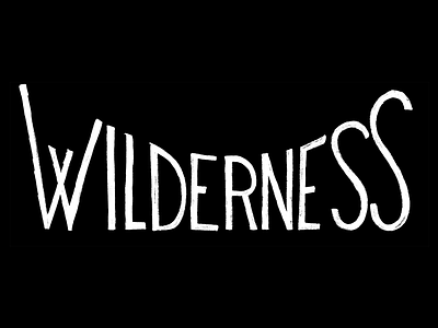 Wilderness drawn hand type