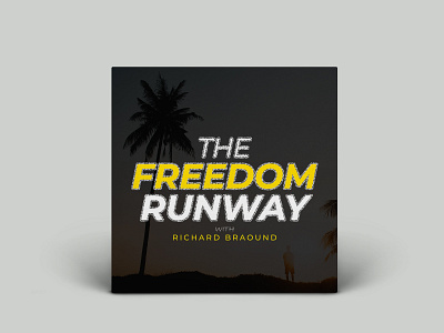 The Freedom Runway Podcast Cover art Dribbble advertisement agency business business flyer corporate corporate flyer flyer leaflet marketing podcast podcast cover art