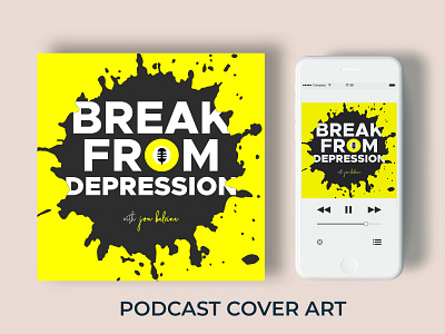 Break From Depression Podcast Cover Art - Album Cover Design