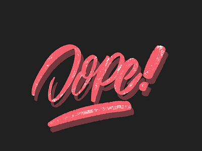 DOPE! brand branding design goodtype graphicdesign logo procreate sketch type typography