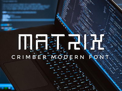 Matrix Font - Cyber & Modern Technology branding cyber font letter modern number style tech text typhographi