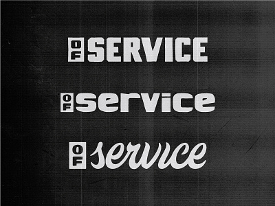 Of Service Type branding drawn hand logo type