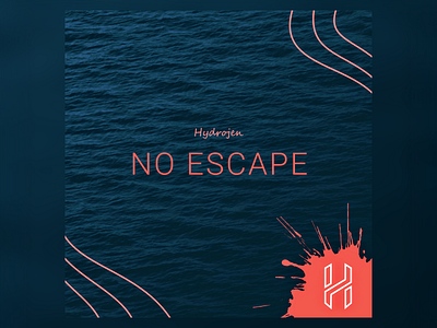 Hydrojen - No Escape Album art album art album cover art graphic design spotify