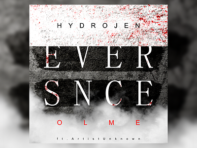 Hydrojen & OLME - Ever Since album cover art album art album cover art black and white blood brush graphic design hood savage street