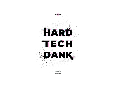 Hydrojen - Hard Tech Dank album cover art 2 album art album cover art black and white brush chromatic aberration graphic design ink minimalist minimalistic paint splashes typography vector
