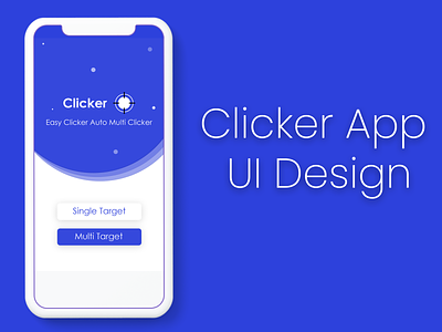 Clicker App UI Design app app design application appui design graphic photoshop ui ui design