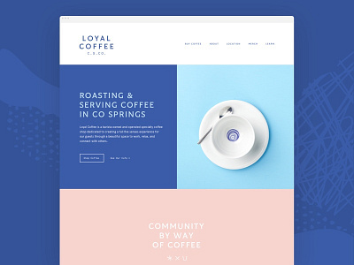 Loyal Coffee – Home Preview