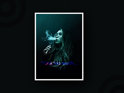 Smoke Poster 2020 app creative design creator design dribbble graphic design graphics hello dribble photography poster poster a day poster art poster design smoker thinker
