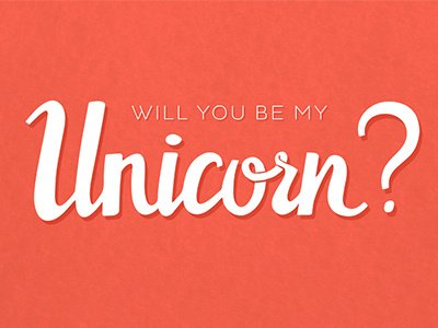 Will you be my unicorn? hand lettered hand lettering script texture typography unicorn valentines vector
