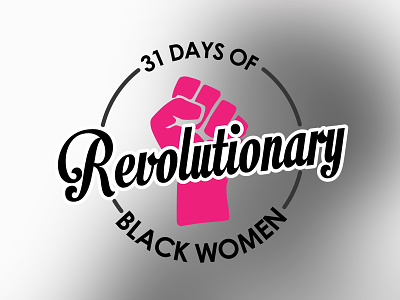31 Days of Revolutionary Black Women black branding fannie lou fannie lou hamer fist flhi logo revolution women