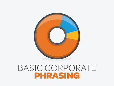 Basic Corporate Phrasing chart circle corporate donut global logo operations planning