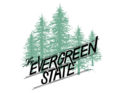 Evergreen State evergreen evergreen state illustration lettering pacific northwest pnw wa washington