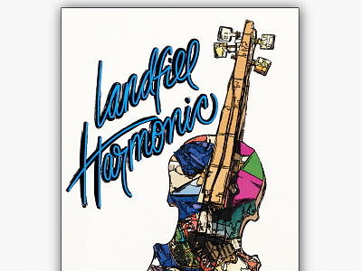 Landfill Harmonic Movie Poster harmonic illustration landfill lettering music photography poster posterize spiff spokane trash violin