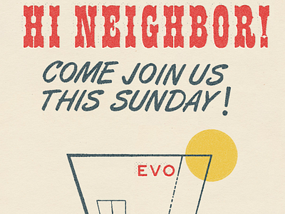 Hi Neighbor! Come Join Us! 1950s analog graphic design illustration print retro