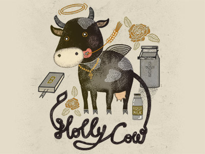 Holly cow
