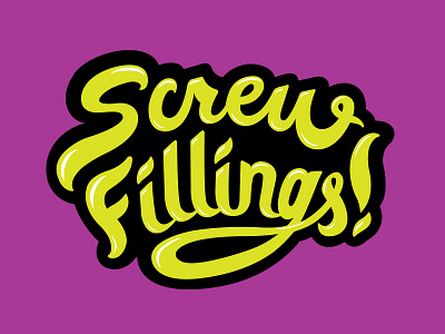 Screw Fillings! candy cursive greeting card halloween hand done lettering script type typography