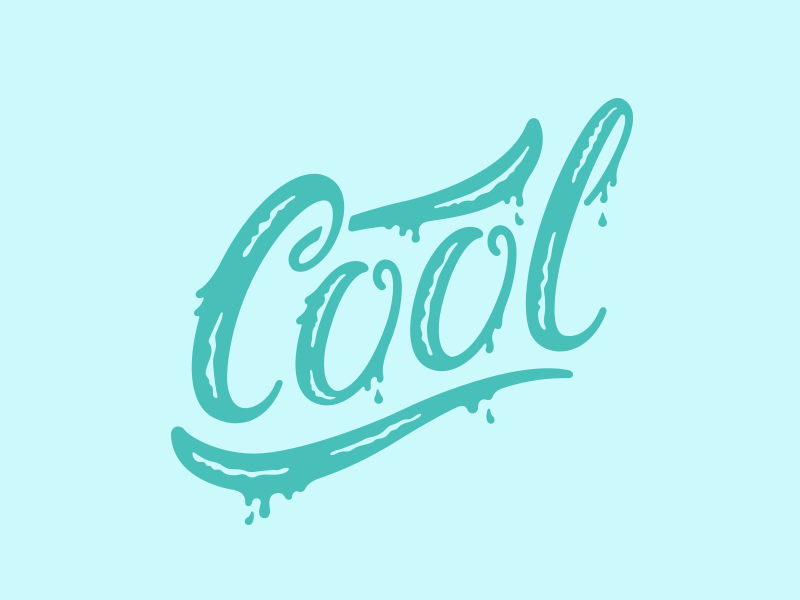 Cooooooooooooooooooooooooooooooool cold cursive drip hand done ice lettering script typography
