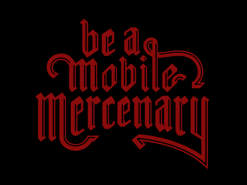 Mobile Mercenary
