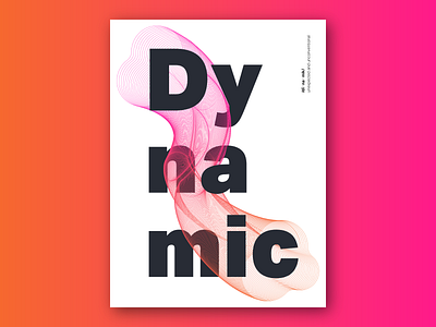 Dynamic Poster graphic design poster poster design
