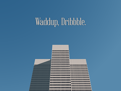 Waddup, Dribbble.