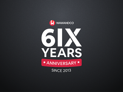 Wawandco 6th Anniversary 6 anniversary commemoration company branding design number software stamp t shirt years