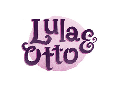 Lula & Otto fairytale lettering logo logotype lulayotto type typography