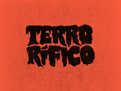 TERRORÍFICO design halloween handlettering handtype horror illustration lettering letters terror type typography