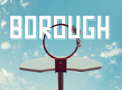 BOROUGH Font adobe illustrator basketball brooklyn font graphic design layout nba photoshop sports typography