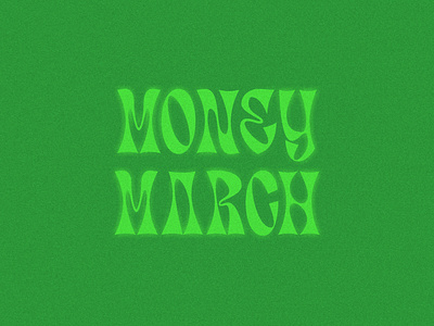 Money March design illustration march typography