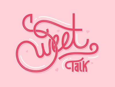 Sweet Talk art colorful cute design flat fun graphic design lettering pastel pastel color pink script script lettering sweet typogaphy
