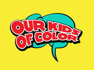 Our Kids Of Color animation branding design graphic design illustration logo minimal typography ui vector