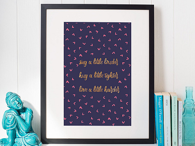 Just a little more artprint gold hug love pattern redbubble sing society6 typography