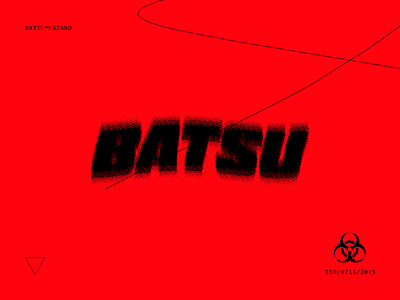 batsu*hazard