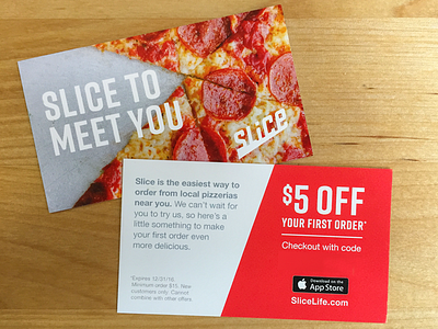 Slice New Customer Promo Cards acquisition brand card discount pizza print promotion slice