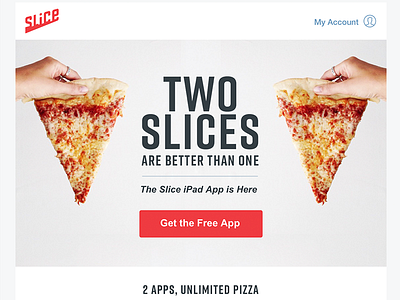 Slice iPad Launch Email email ipad launch pizza slice