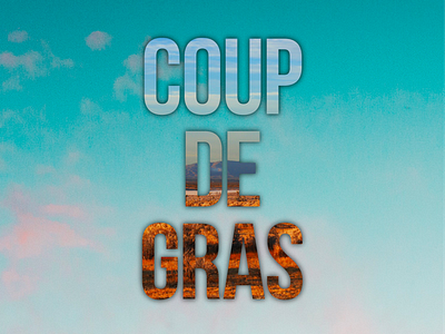 Coup De Gras graphics mask photo sky text