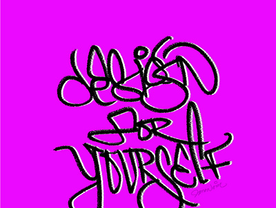 Design for yourself color design digital drawing draw graffiti art grafitti illustration photoshop