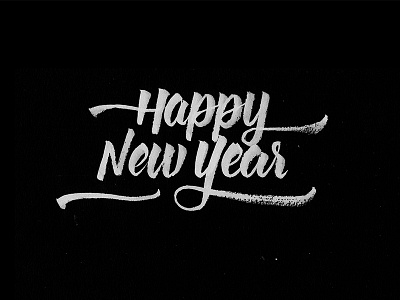 Happy New Year Dribbble 2014 brush pen calligraphy new year