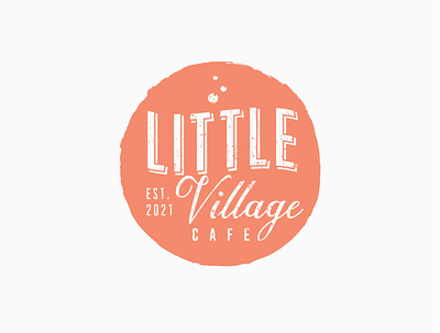 Little Village Cafe Logo custom logo design design logo graphics design logo logo creator logo maker versatile